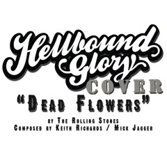 "Dead Flowers" The Rolling Stones Cover