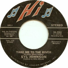 Syl Johnson - Take Me To The River [Honest Lee Re - Edit]