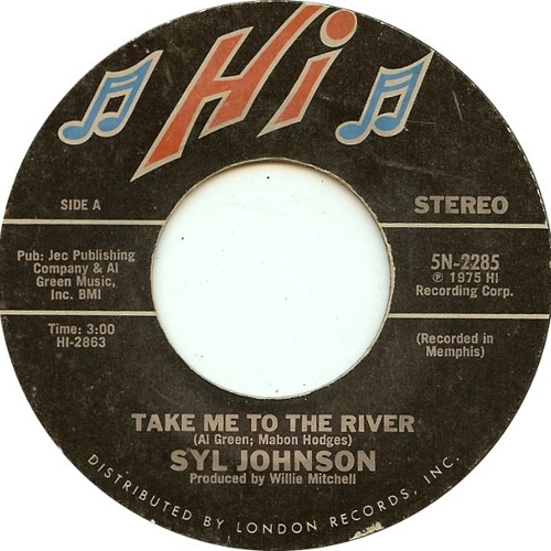 Syl Johnson - Take Me To The River [Honest Lee Re - Edit]