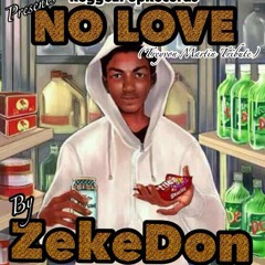 Zeke Don- Trayvon Martin Tribute(No Love) #teamreggaepop