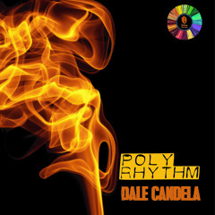 PolyRhythm "Dale Candela" (Original Mix)