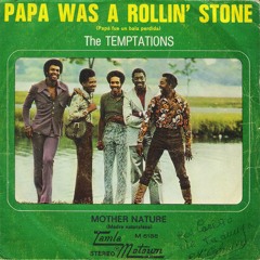 Papa Was a Rollin' Stone ft. Nova Patrol REMIX