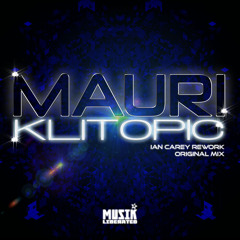 Mauri - Klitopic (Ian Carey Rework) [out 5 Aug. 2013] preview
