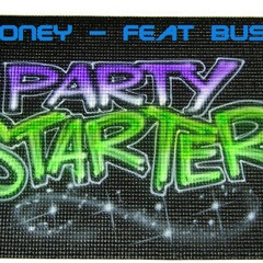 Looney - Party Starter (Feat Mc Busta)