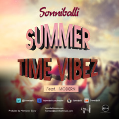 Sonniballi Ft Modern - Summer Time Vibez (Prod By Masta Garzy)