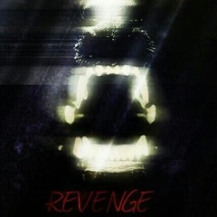 Revenge feat. Scruface Beatxstrodonaire(pre-mix)