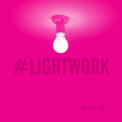 #LightWork