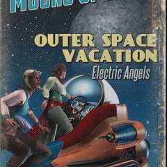 Outer Space Vacation