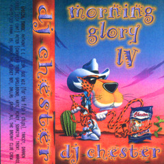 DJ Chester - Morning Glory 4 - Side A