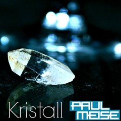 Paul Meise - Kristall (Original Mix )