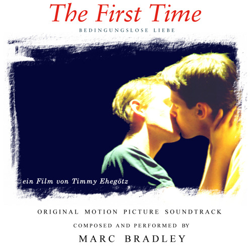 Time - Original Motion Picture Soundtrack (The First Fime - Bedingungslose Liebe)