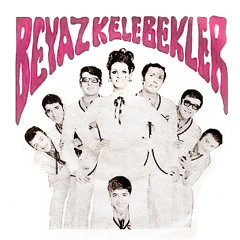 Beyaz Kelebekler - Sen Gidince Bak Neler Oldu