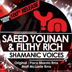 Saeed Younan & Filthy Rich - Shamanic Skills (Paco Maroto Remix)