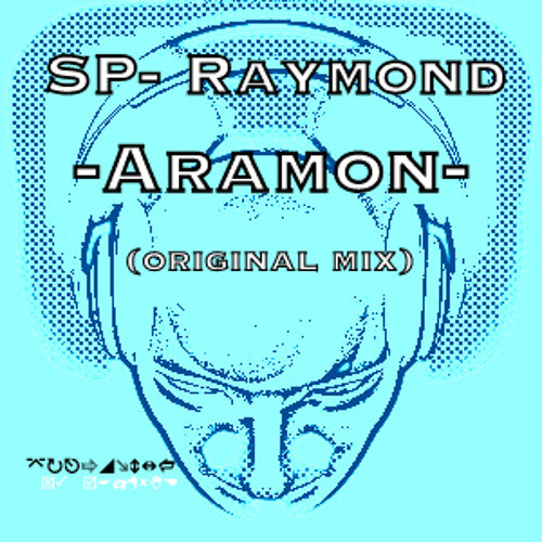 SP Raymond-Aramon-(original mix)