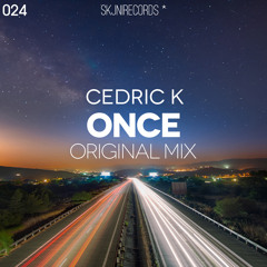 Cedric K - Once (Original Mix)