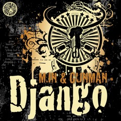 M.in & Gunman - Django Edit