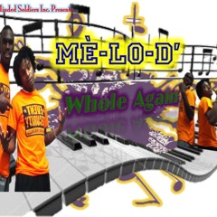 Whole Again_Mè-Lo-D'