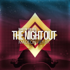 The Night Out - Martin Solveig (Madeon Remix)MIAG Remixe (DEMO)