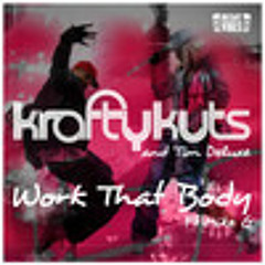 Krafty Kuts & Tim Deluxe - Work That Body ft. Mike G (Dealo Brown Remix) [FREE DOWNLOAD]