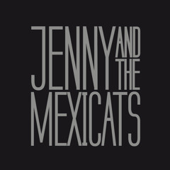 Jenny and the Mexicats Verde Más Allá