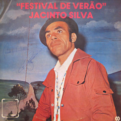 Jacinto Silva - Não Quero Mais Você (Jacinto Silva)