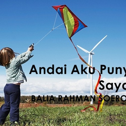 Andai Aku Punya Sayap Balia Rahman Cover Lagu Anak Nunggu Sahur By Balia Rahman Soeroso Andai Aku Punya Sayap Balia Rahman Cover Lagu Anak Nunggu Sahur By Balia Rahman Soeroso