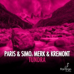 Paris & Simo, Merk & Kremont - Tundra (Original Mix)