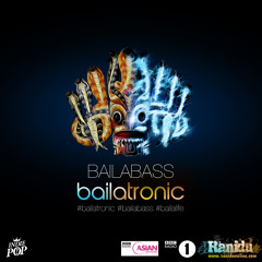 BailaBass- Bailatronic (BBC Radio1 Nihal show Rip)