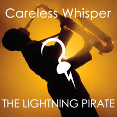 Careless Whisper (Dance Remix)
