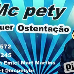Mc Pety Elas Querem Ostentação (DJ Mart)