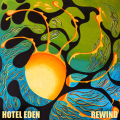 Hotel Eden - "Rewind" Album