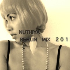 NUTHIYA BERLIN JUNE 2012 MIX