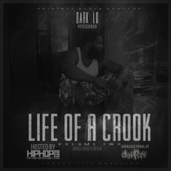 Dark Lo- Life Of A Crook 2 Intro Prod 808Ace