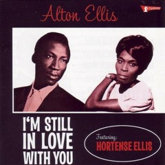 I'm Still In Love With You (Studio One) - Alton Ellis