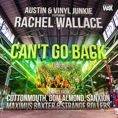 WHWM014: AUSTIN & VINYL JUNKIE - Can't Go Back (feat. Rachel Wallace)