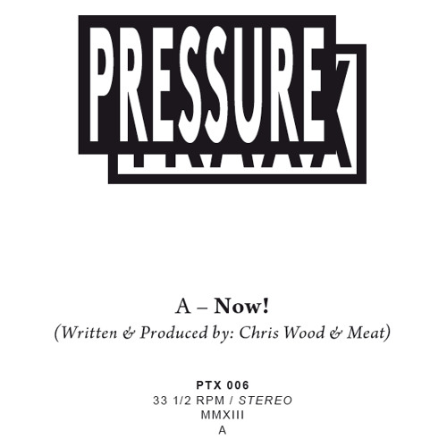 PTX006 - A - Chris Wood & Meat - NOW !