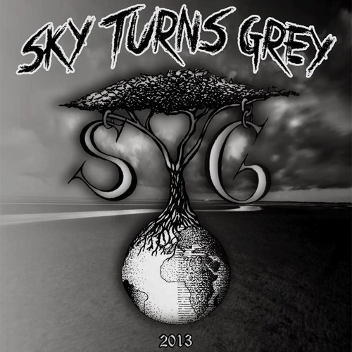 Sky Turns Grey - Our Final Words