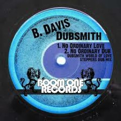No Ordinary Dub (World Of Love Stepper Mix