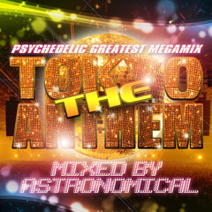 Astronomical vs. Ambition - New Constellation :: OUT NOW on THE TOKYO ANTHEM MIXED BY ASTRONOMICAL