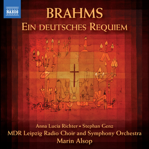 Brahms: A German Requiem | Ihr Habt Nun Traurigkeit | Marin Alsop [Naxos: 8.572996]