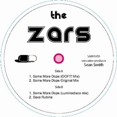 The Zars - Some More Dope (OOFT! Remix)