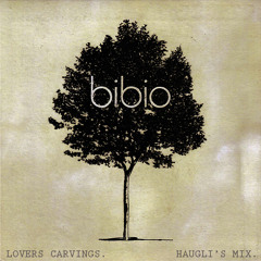 Bibio - Lover's Carvings (Haugli's Mix)