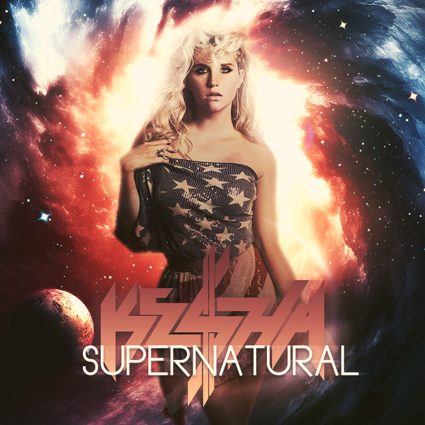Kesha - Supernatural (Art Time Remix 2015)