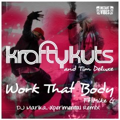 Work That Body Ft Mike G [DJ Marika, Xperimental Remix]