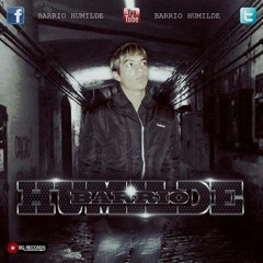 Barrio Humilde - Tu Eres la Flor