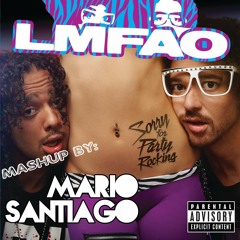 Sorry For Party Rocking Vs. Money For Nothing Vs. Spin Cycle (Mario Santiago Mashup)