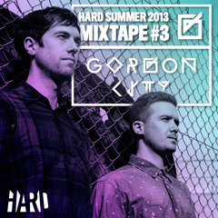 HARD Summer Mixtape #3: Gorgon City