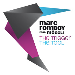 Marc Romboy feat. Möggli - The trigger