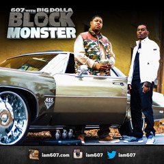 Block Monster With Big Dolla