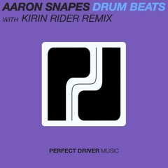 Aaron Snapes - Drum Beats (Kirin Rider Remix)